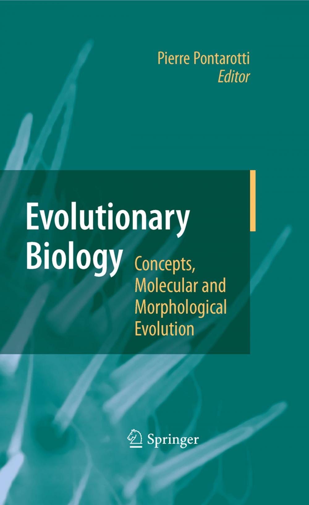 Big bigCover of Evolutionary Biology - Concepts, Molecular and Morphological Evolution