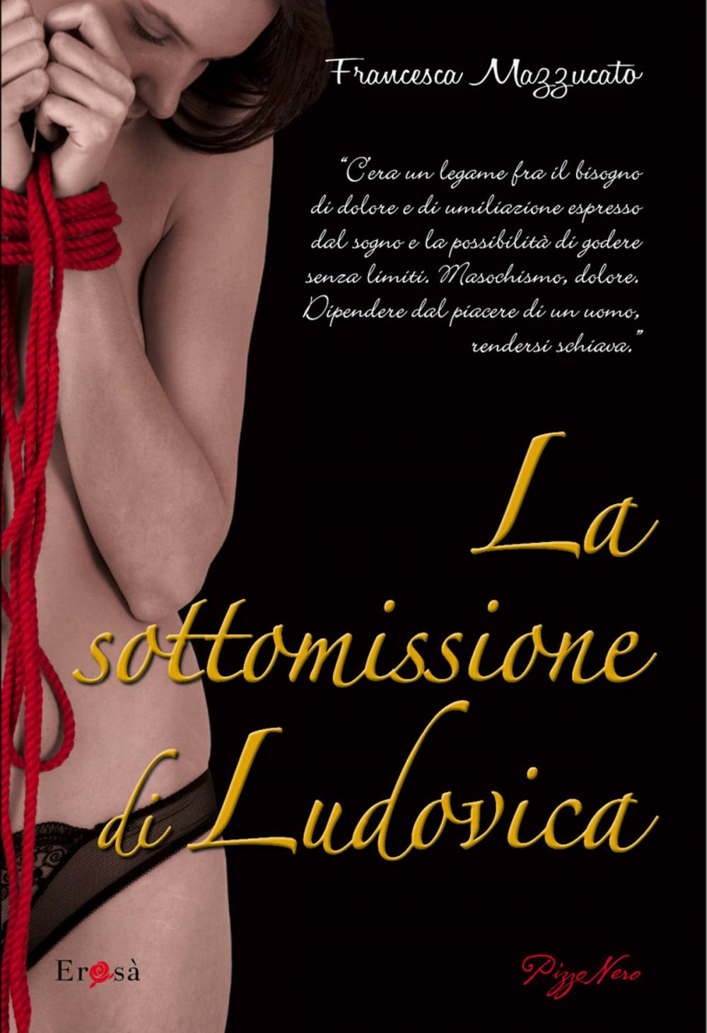 Big bigCover of La sottomissione di Ludovica