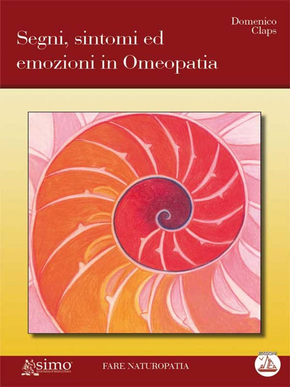 Big bigCover of Segni, sintomi ed emozioni in omeopatia