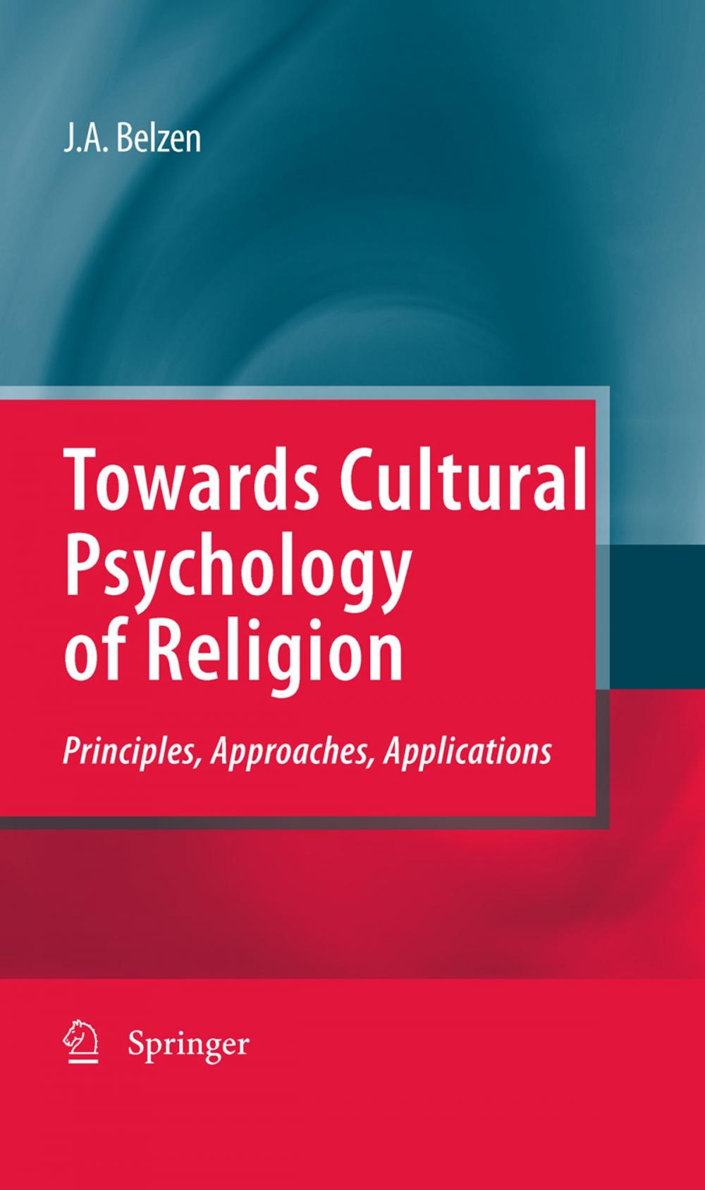 Big bigCover of Towards Cultural Psychology of Religion