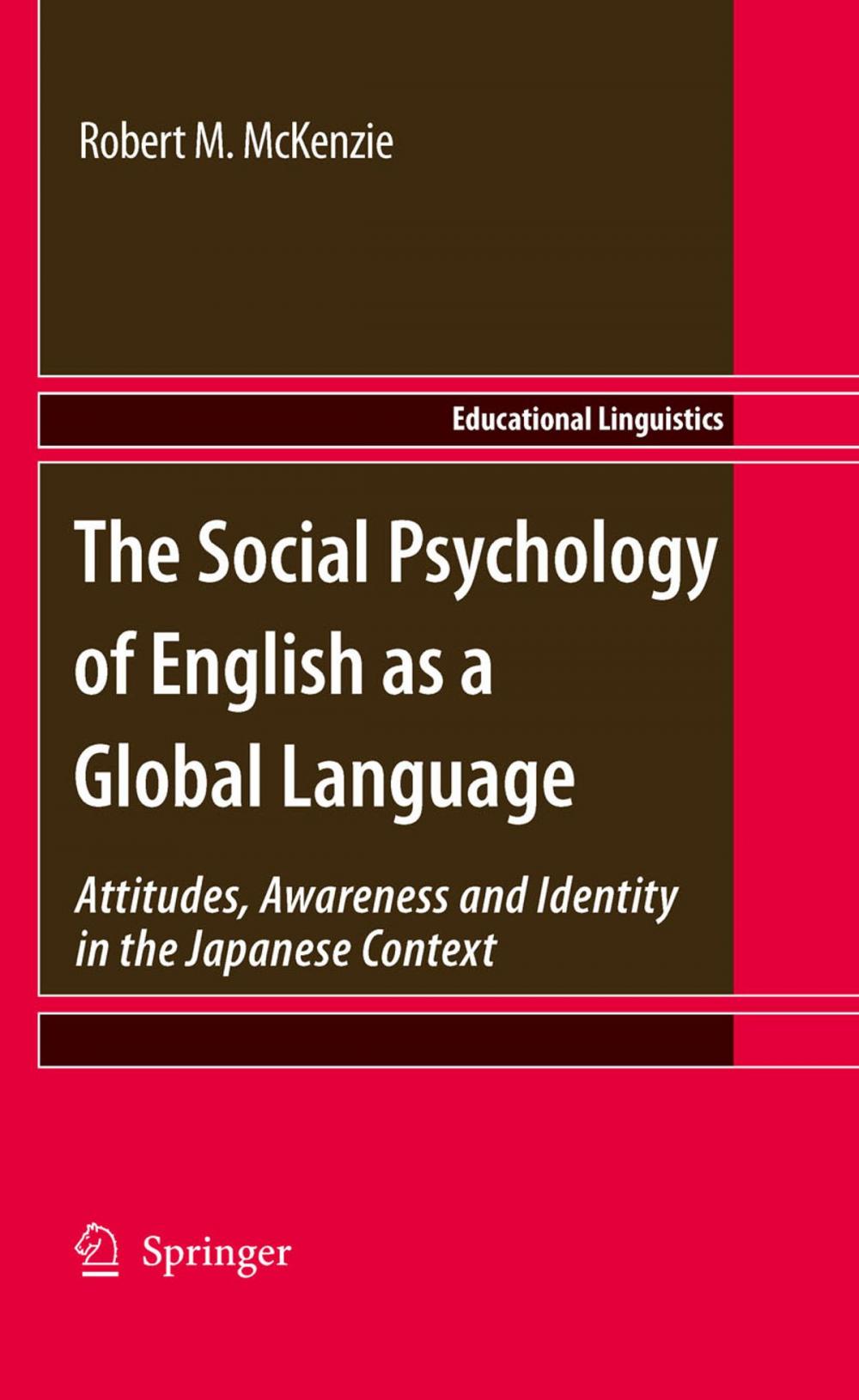 Big bigCover of The Social Psychology of English as a Global Language