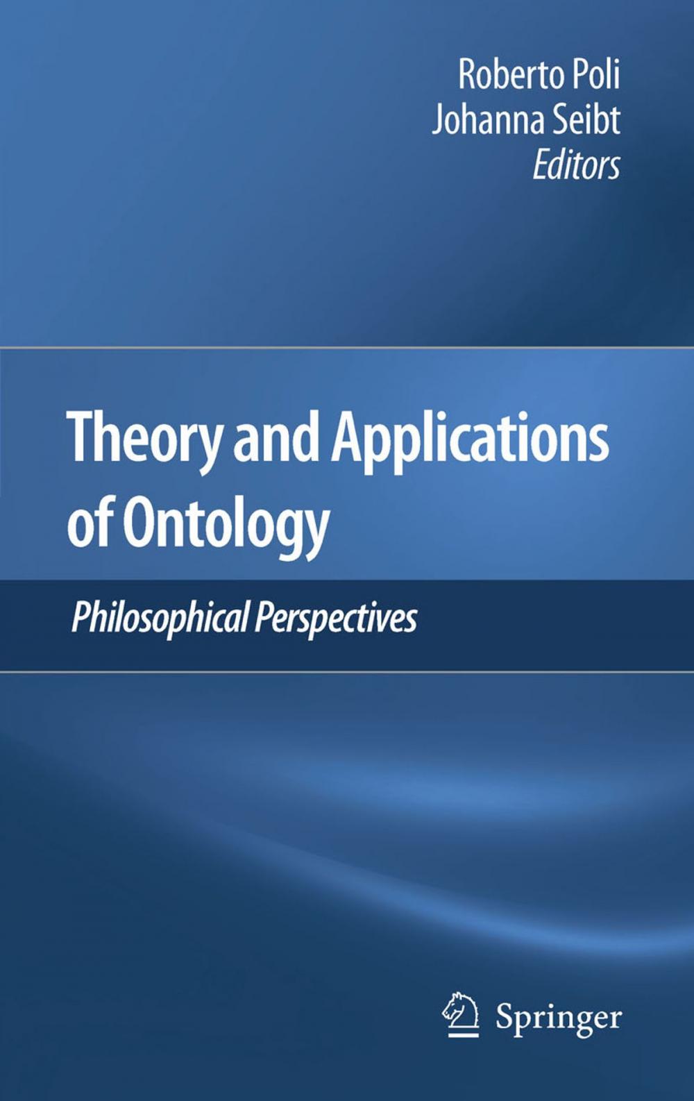 Big bigCover of Theory and Applications of Ontology: Philosophical Perspectives