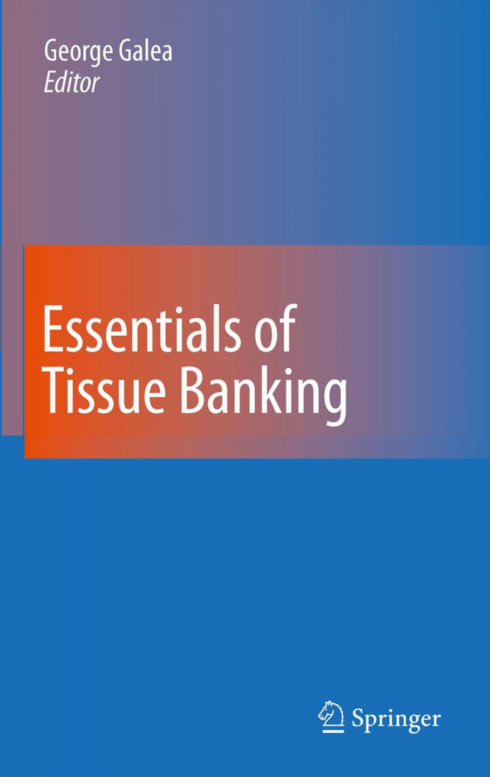 Big bigCover of Essentials of Tissue Banking