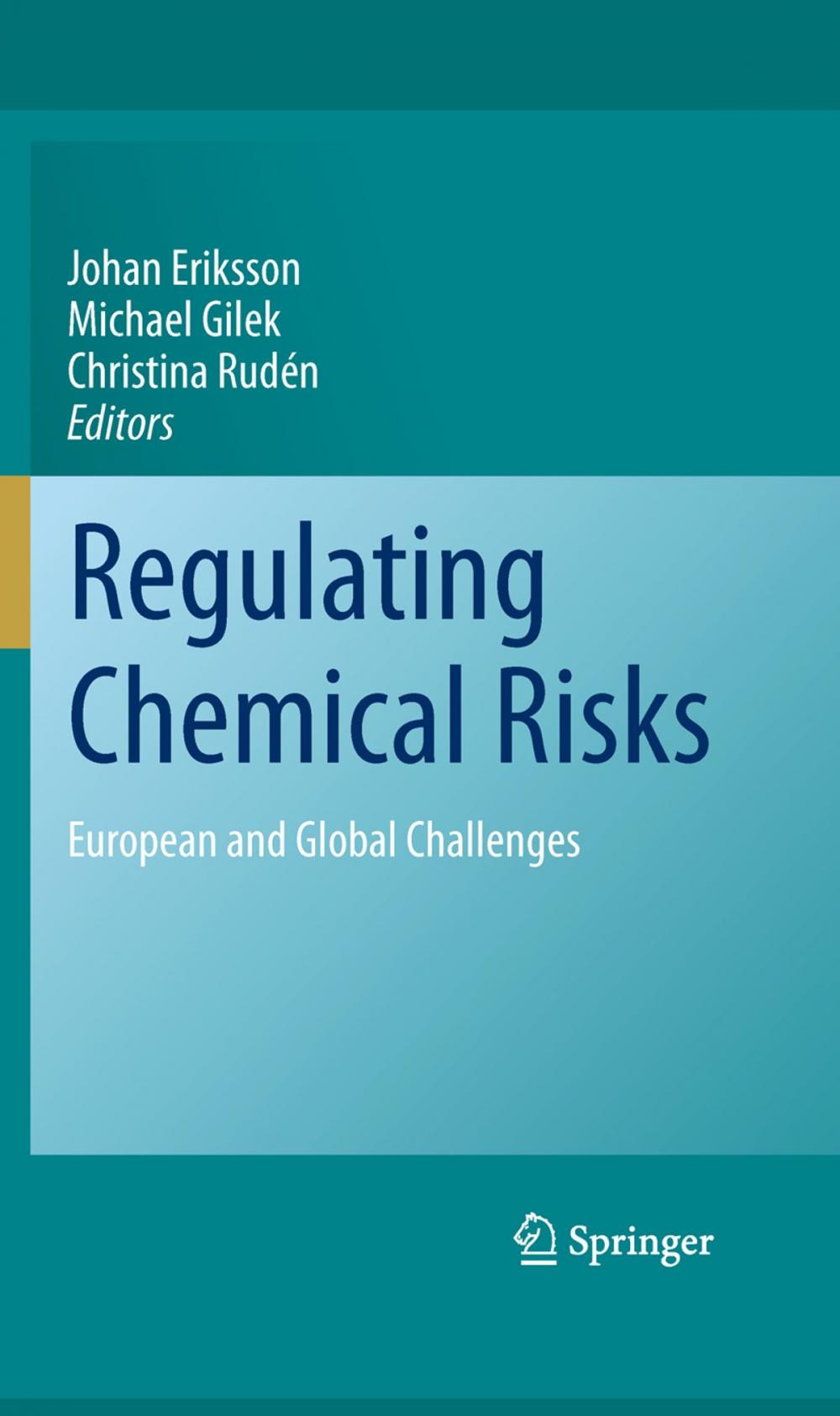 Big bigCover of Regulating Chemical Risks