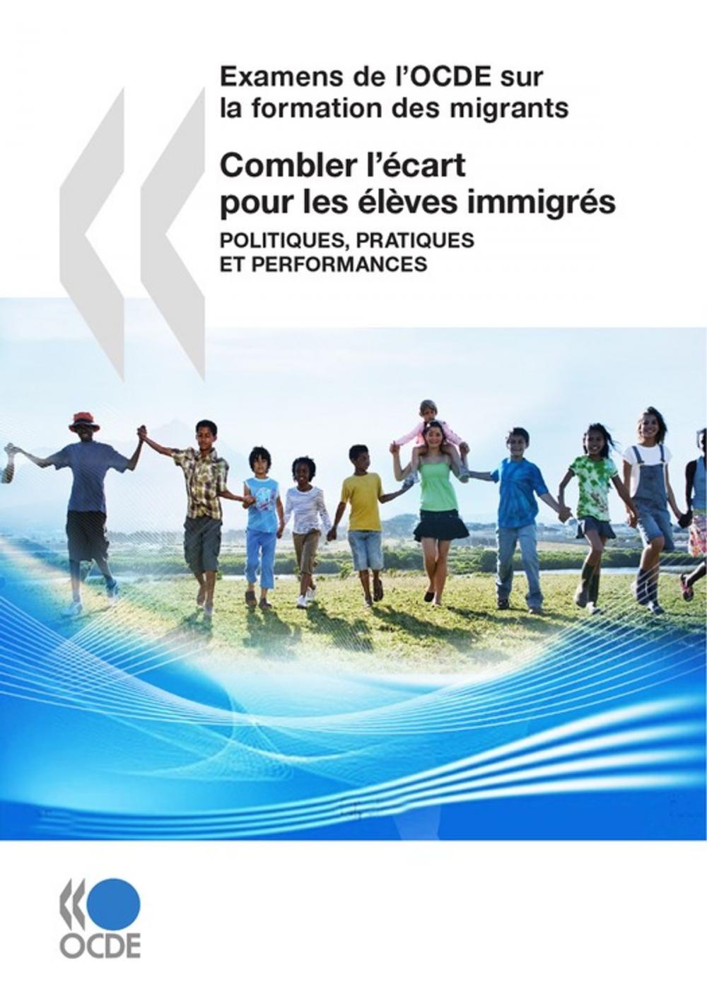 Big bigCover of Combler l'écart pour les élèves immigrés