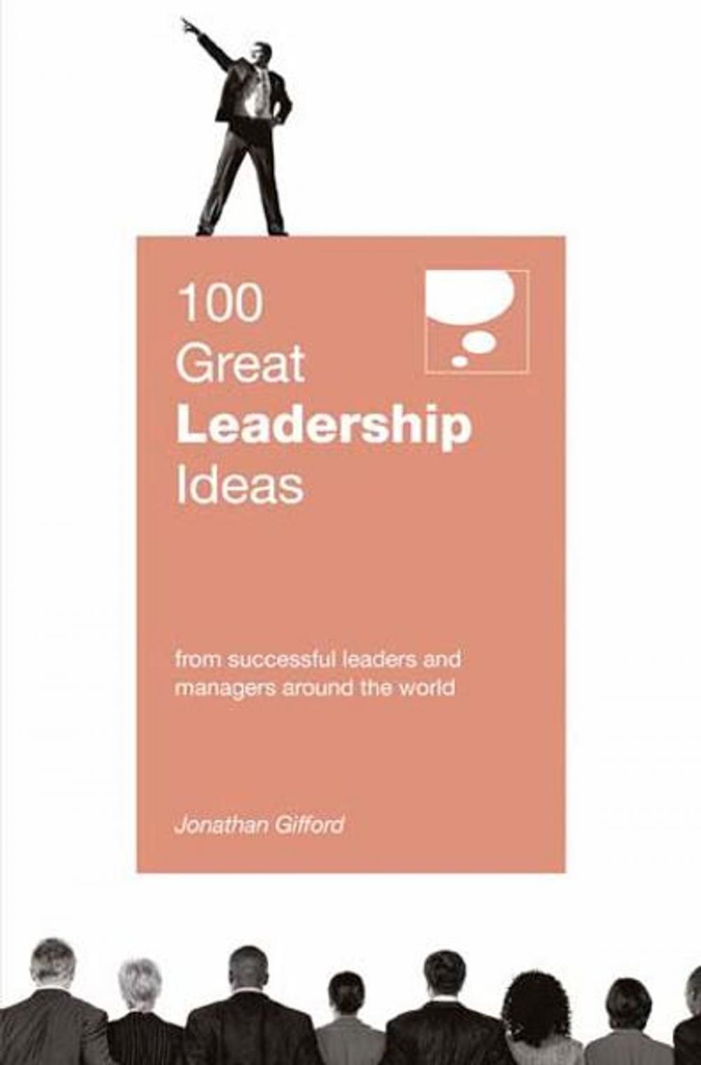Big bigCover of 100 Great Leadership Ideas
