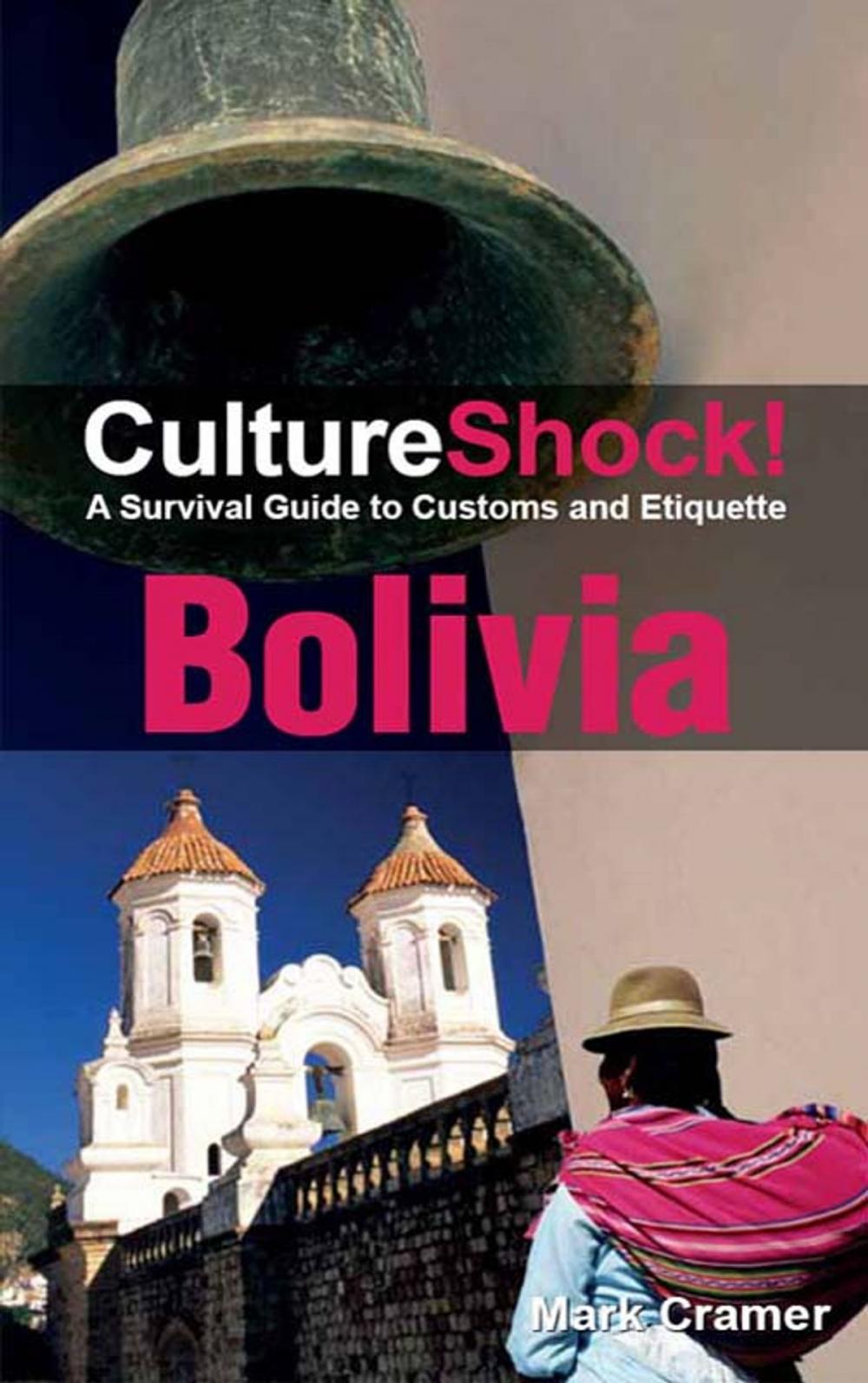 Big bigCover of CultureShock! Bolivia