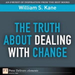 Cover of the book The Truth About Dealing with Change by Scott Kelby