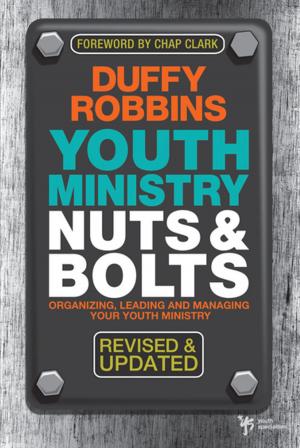 bigCover of the book Youth Ministry Nuts and Bolts, Revised and Updated by 