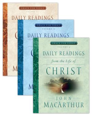 Cover of the book Daily Readings From the Life of Christ Volumes 1-3 by Robert A. Cook
