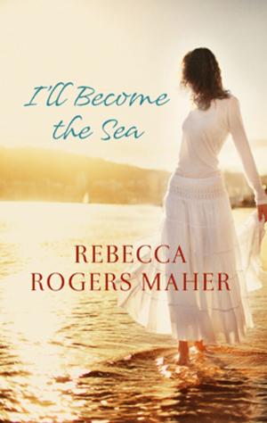 Cover of the book I'll Become the Sea by Aysha Griffin