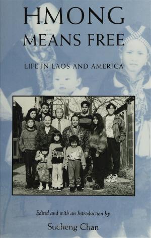 Cover of the book Hmong Means Free by Sunaina Maira