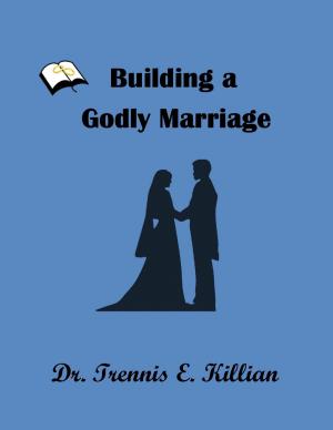 Cover of the book Building a Godly Marriage by Alexander Mann