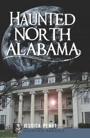 Cover of the book Haunted North Alabama by Lynn Michelsohn