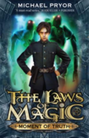 Cover of the book Laws Of Magic 5: Moment Of Truth by Dante Alighieri