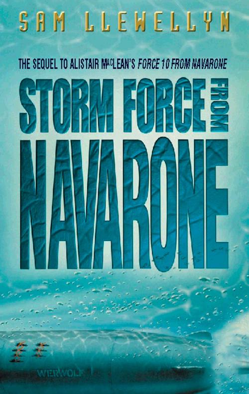 Cover of the book Storm Force from Navarone by Sam Llewellyn, HarperCollins Publishers