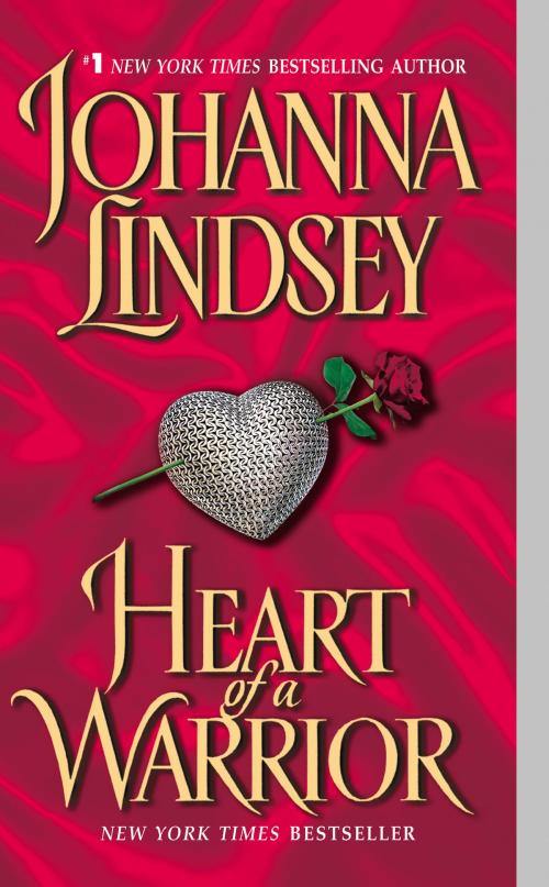 Cover of the book Heart of a Warrior by Johanna Lindsey, HarperCollins e-books