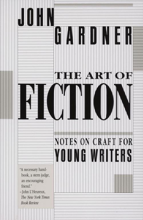 Cover of the book The Art of Fiction by John Gardner, Knopf Doubleday Publishing Group