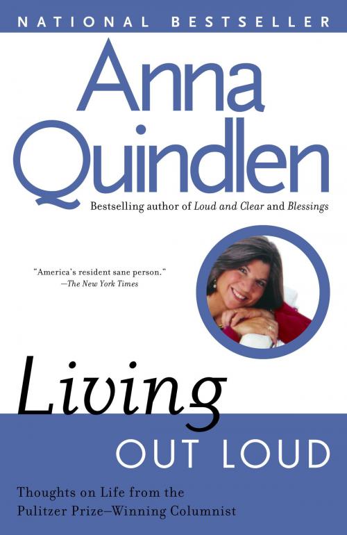 Cover of the book Living Out Loud by Anna Quindlen, Random House Publishing Group