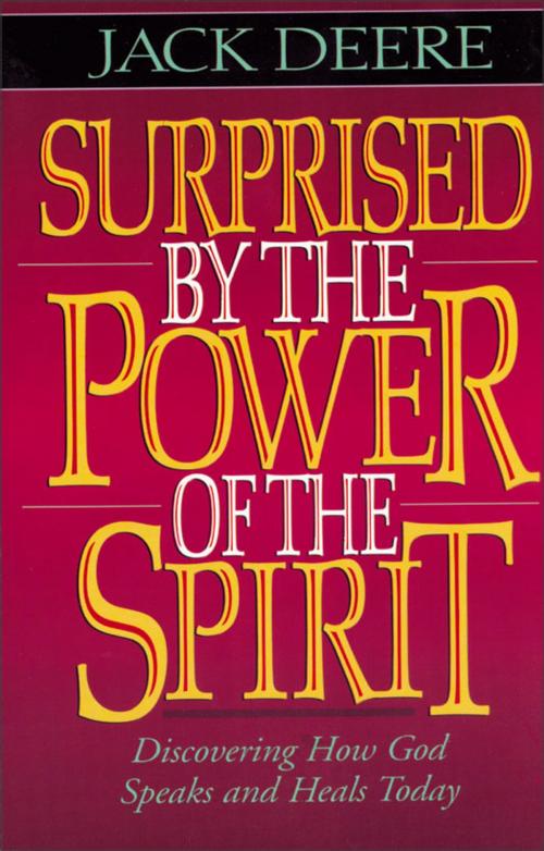 Cover of the book Surprised by the Power of the Spirit by Zondervan, Zondervan Academic