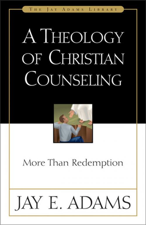 Cover of the book A Theology of Christian Counseling by Jay E. Adams, Zondervan