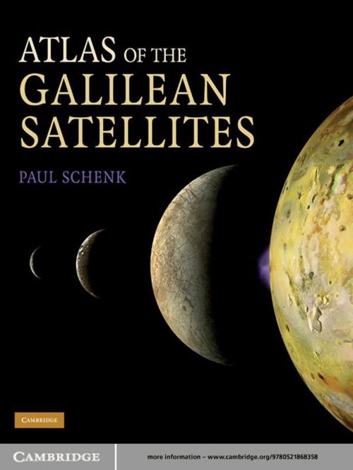 Cover of the book Atlas of the Galilean Satellites by Paul Schenk, Cambridge University Press