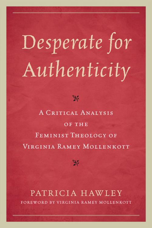 Cover of the book Desperate for Authenticity by Patricia Hawley, UPA