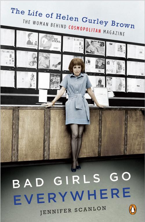 Cover of the book Bad Girls Go Everywhere by Jennifer Scanlon, Penguin Publishing Group