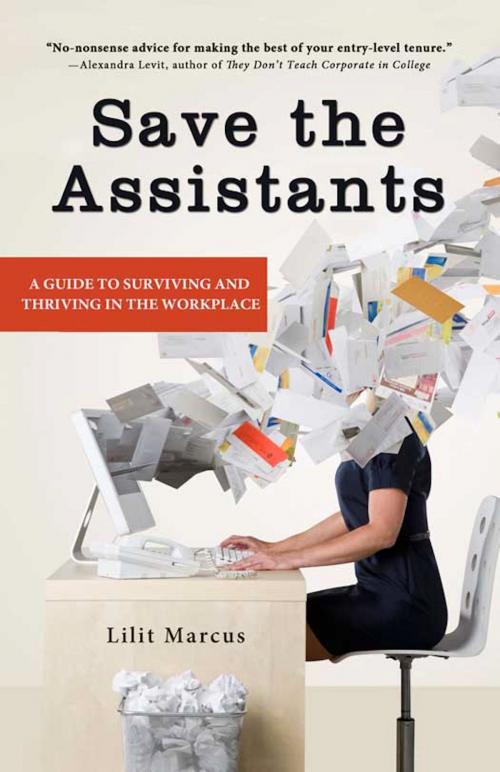 Cover of the book Save the Assistants by Lilit Marcus, Hachette Books