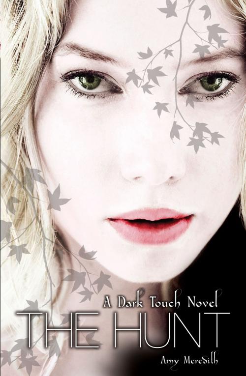 Cover of the book Dark Touch: The Hunt by Amy Meredith, RHCP