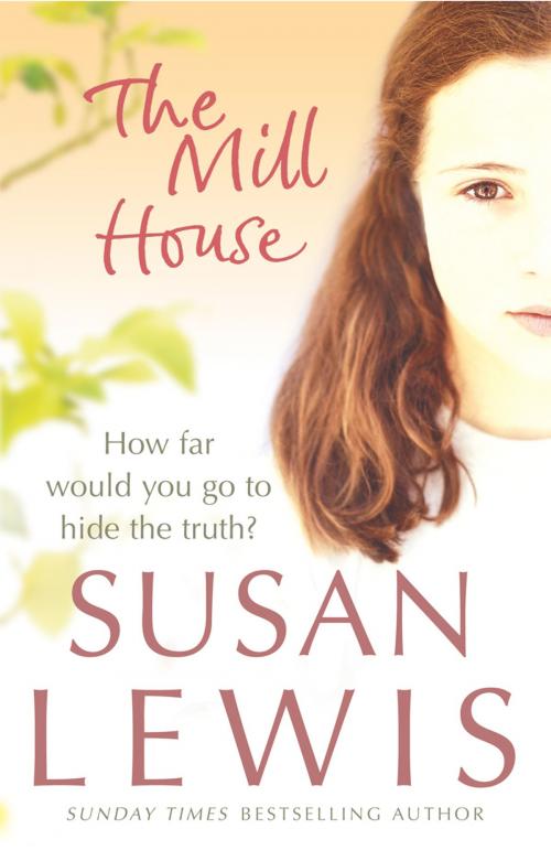 Cover of the book The Mill House by Susan Lewis, Random House