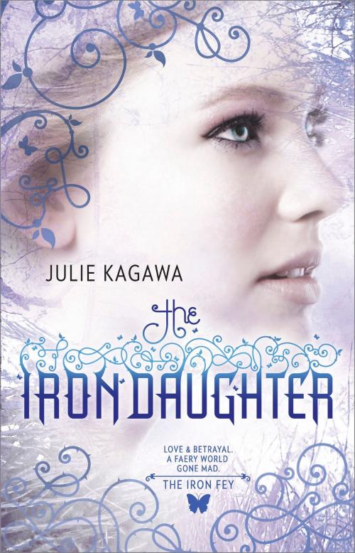 Cover of the book The Iron Daughter by Julie Kagawa, Harlequin