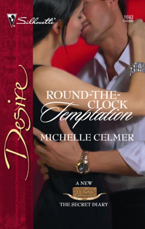 Cover of the book Round-the-Clock Temptation by Michelle Celmer, Silhouette