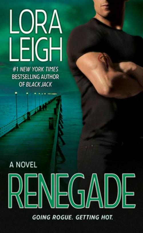 Cover of the book Renegade by Lora Leigh, St. Martin's Press