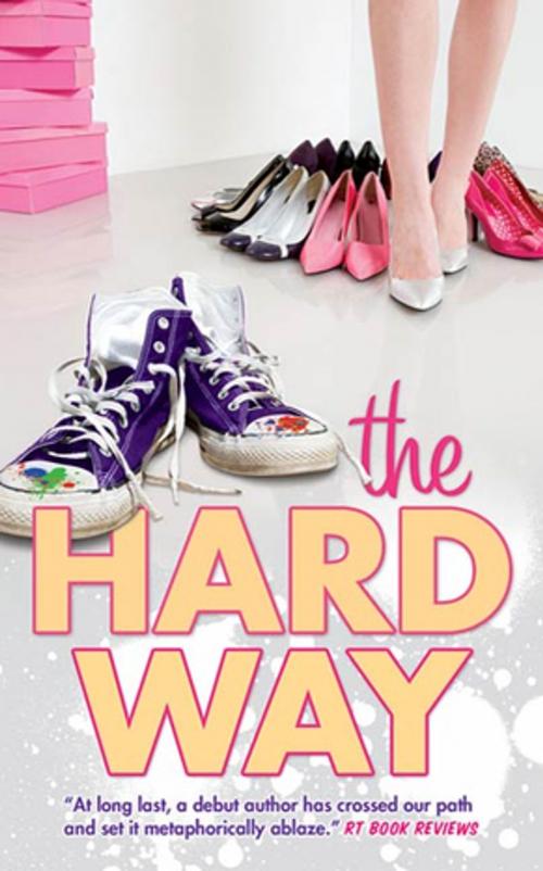 Cover of the book The Hard Way by Julie Luongo, Tom Doherty Associates