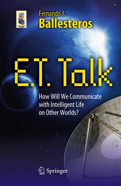 Cover of the book E.T. Talk by Fernando J. Ballesteros, Springer New York