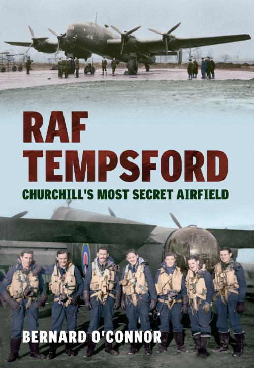 Cover of the book RAF Tempsford by Bernard O'Connor, Amberley Publishing