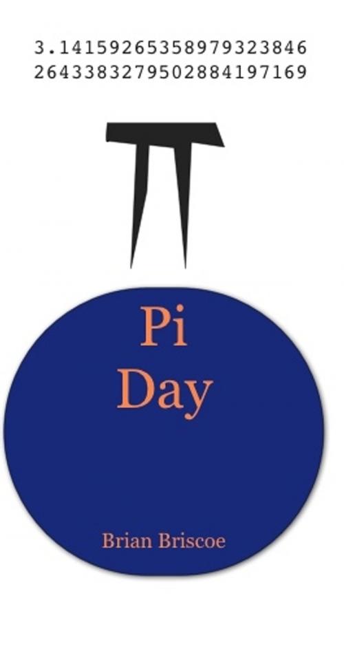 Cover of the book Pi Day by Brian Briscoe, Brian Briscoe