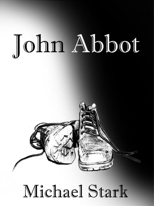 Cover of the book John Abbot by Michael R Stark, Michael R Stark