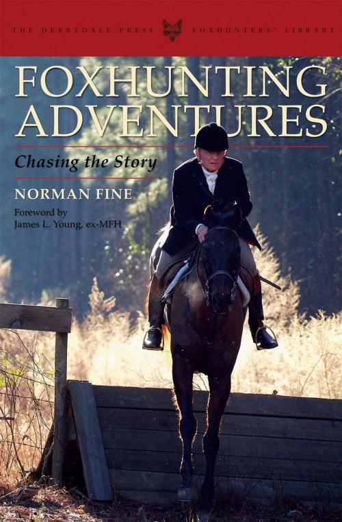 Cover of the book Foxhunting Adventures by Norman Fine, Derrydale Press