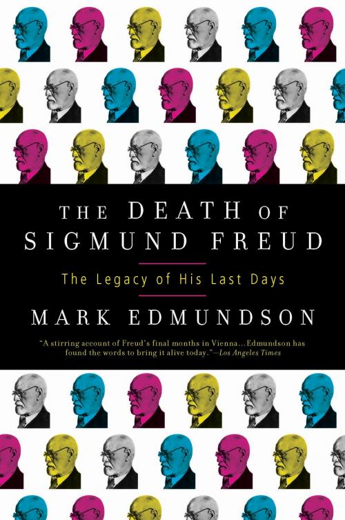 Cover of the book The Death of Sigmund Freud by Mark Edmundson, Bloomsbury Publishing