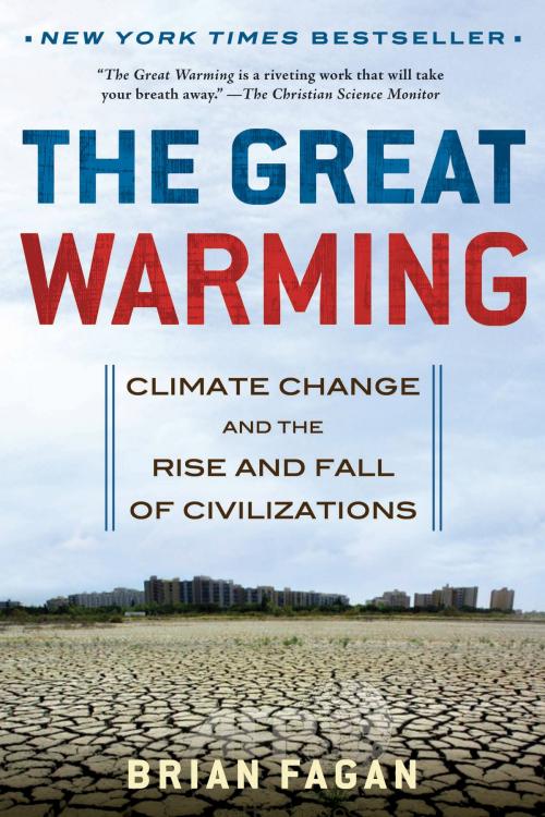 Cover of the book The Great Warming by Brian Fagan, Bloomsbury Publishing