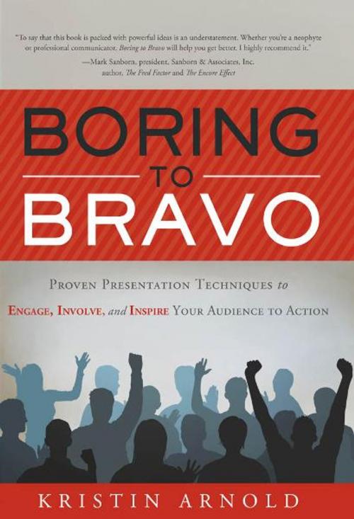 Cover of the book Boring To Bravo by Kristin Arnold, Greenleaf Book Group