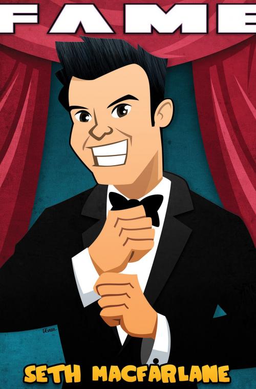 Cover of the book Fame: Seth MacFarlane by Michael Troy, StormFront Entertainment