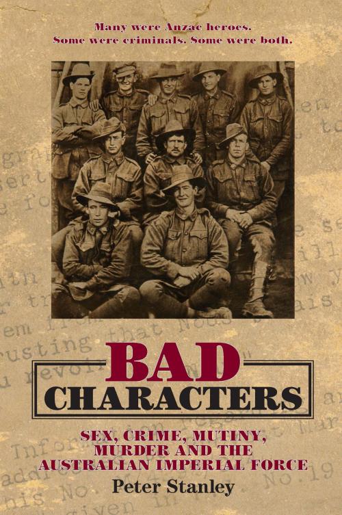 Cover of the book Bad Characters by Peter Stanley, Allen & Unwin