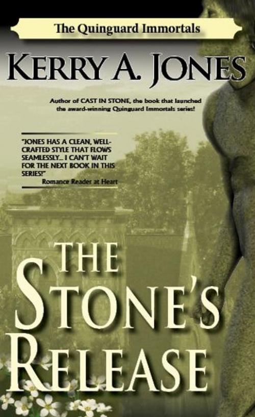 Cover of the book The Stone's Release by Kerry A. Jones, Black Lyon Publishing