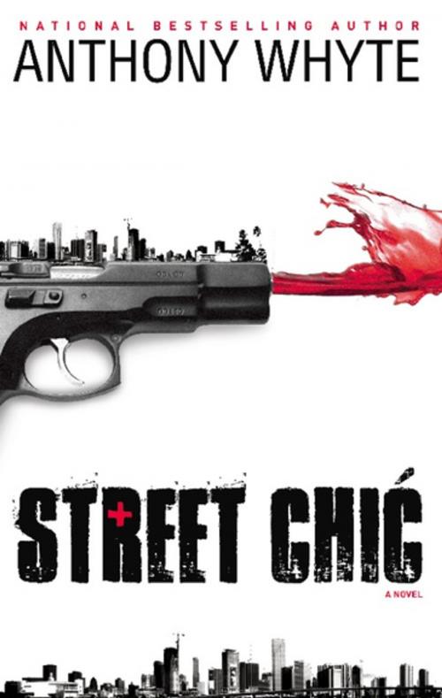 Cover of the book Street Chic by Anthony Whyte, Augustus Publishing