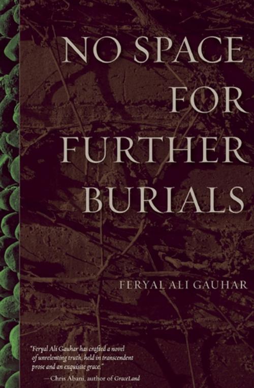 Cover of the book No Space for Further Burials by Feryal Ali Gauhar, Akashic Books (Ignition)