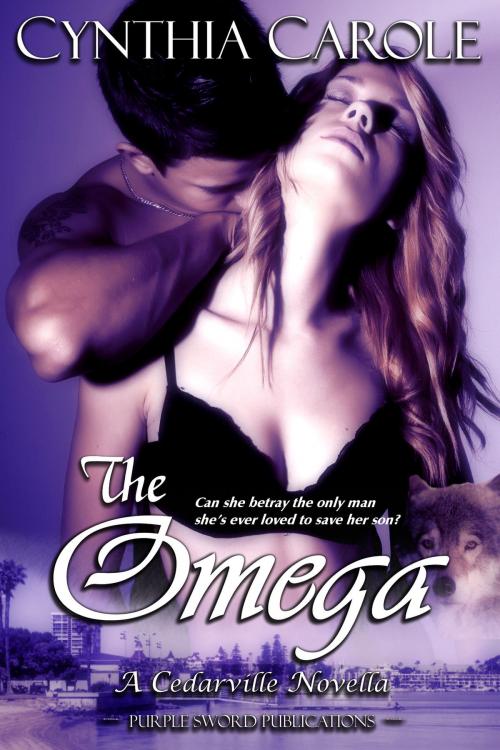 Cover of the book The Omega by Cynthia Carole, Purple Sword Publications