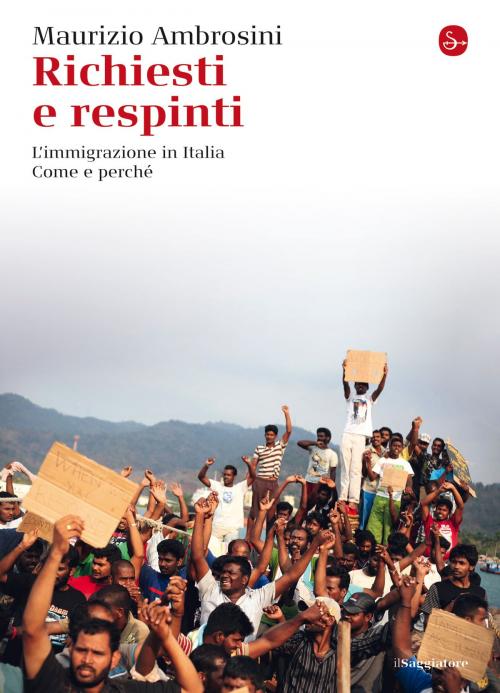 Cover of the book Richiesti e respinti by Maurizio Ambrosini, Il Saggiatore